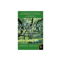 Harpercollins publishers inc Addiction And Grace (häftad, eng)