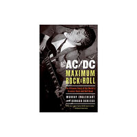 HarperCollins AC/DC: Maximum Rock & Roll (häftad, eng)