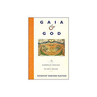 Harpercollins publishers inc Gaia and God (häftad, eng)