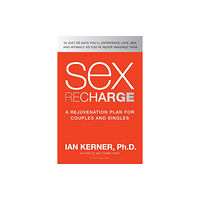 Harpercollins publishers inc Sex Recharge (häftad, eng)