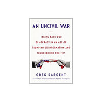 Harpercollins publishers inc An Uncivil War (inbunden, eng)