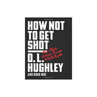 Harpercollins publishers inc How Not to Get Shot (häftad, eng)