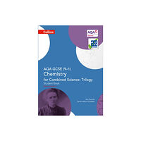 HarperCollins Publishers AQA GCSE Chemistry for Combined Science: Trilogy 9-1 Student Book (häftad, eng)