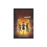 HarperCollins Shadow School #3: Phantoms (inbunden, eng)