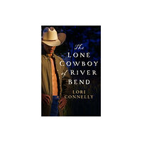 HarperCollins Publishers The Lone Cowboy of River Bend (häftad, eng)