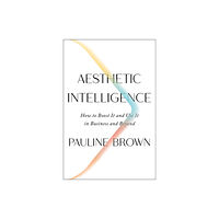 Harpercollins publishers inc Aesthetic Intelligence (inbunden, eng)