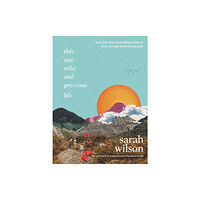 Harpercollins publishers inc This One Wild and Precious Life (inbunden, eng)