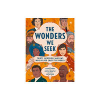 Harpercollins publishers inc The Wonders We Seek: Thirty Incredible Muslims Who Helped Shape the World (inbunden, eng)