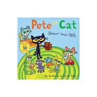 Harpercollins publishers inc Pete the Cat: Show-and-Tell (häftad, eng)