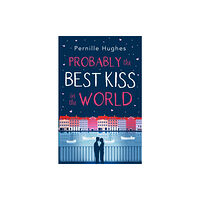 HarperCollins Publishers Probably the Best Kiss in the World (häftad, eng)