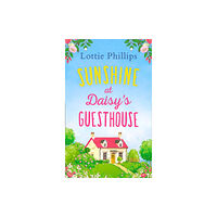 HarperCollins Publishers Sunshine at Daisy’s Guesthouse (häftad, eng)