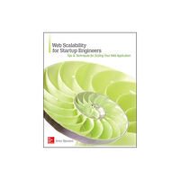 McGraw-Hill Education - Europe Web Scalability for Startup Engineers (häftad, eng)