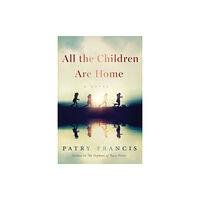 HarperCollins All the Children Are Home (häftad, eng)