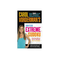 Ebury Publishing Carol Vorderman's How to Do Extreme Sudoku (häftad, eng)