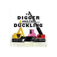 HarperCollins The Digger and the Duckling (inbunden, eng)