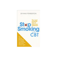 Ebury Publishing Stop Smoking with CBT (häftad, eng)