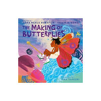 Harpercollins publishers inc The Making of Butterflies (bok, board book, eng)