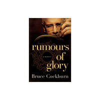 Harpercollins publishers inc Rumours of Glory (inbunden, eng)