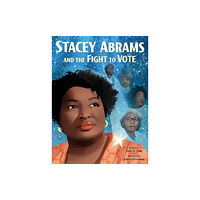 Harpercollins publishers inc Stacey Abrams and the Fight to Vote (inbunden, eng)