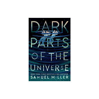 HarperCollins Dark Parts of the Universe (inbunden, eng)