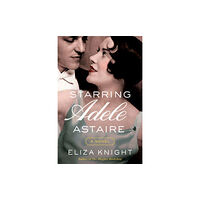 Harpercollins publishers inc Starring Adele Astaire (häftad, eng)