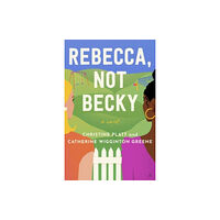 HarperCollins Rebecca, Not Becky (inbunden, eng)