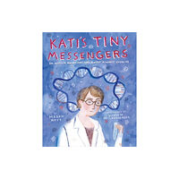 Harpercollins publishers inc Kati's Tiny Messengers (inbunden, eng)