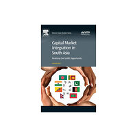 Elsevier Health Sciences Capital Market Integration in South Asia (inbunden, eng)