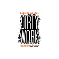 Vintage Publishing Dirty Work (häftad, eng)