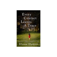 Vintage Publishing Every Contact Leaves A Trace (häftad, eng)