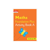 HarperCollins Publishers Collins International Maths Foundation Plus Activity Book A (häftad, eng)
