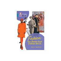 HarperCollins Publishers Fashion: The Stories that Clothes Tell Us (häftad, eng)