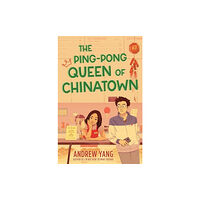 HarperCollins The Ping-Pong Queen of Chinatown (inbunden, eng)