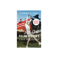 Vintage Publishing The All-Girl Filling Station's Last Reunion (häftad, eng)