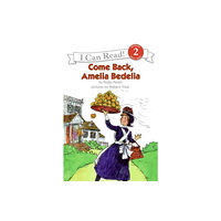 Harpercollins publishers inc Come Back Amelia Bedelia (häftad, eng)