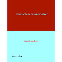 Johan Meurling Lännamannens memoarer (inbunden)