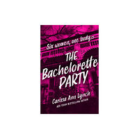 HarperCollins Publishers The Bachelorette Party (häftad, eng)