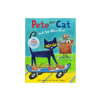 HarperCollins Pete the Cat and the New Guy (inbunden, eng)