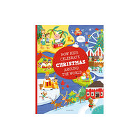 Albatros nakladatelstvi as How Kids Celebrate Christmas Around the World (inbunden, eng)