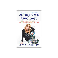 Harpercollins publishers inc On My Own Two Feet (häftad, eng)