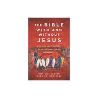 Harpercollins publishers inc The Bible With and Without Jesus (inbunden, eng)