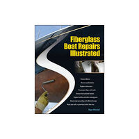 International Marine Publishing Co Fiberglass Boat Repairs Illustrated (häftad, eng)