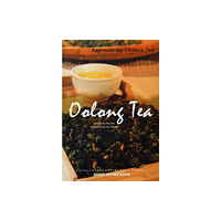 China Intercontinental Press Oolong Tea - Appreciating Chinese Tea series (häftad, eng)