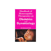 B Jain Publishers Pvt Ltd Handbook of Homoeopathic Therapeutics on Obstetrics & Gynaecology (häftad, eng)