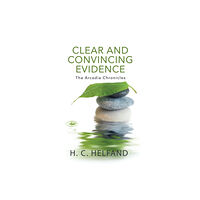 Independently Published Clear and Convincing Evidence (häftad, eng)