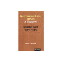 Manohar Publishers and Distributors Intermediate Level Hindi (inbunden, eng)