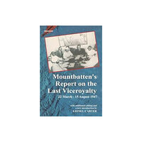 Manohar Publishers and Distributors Mountbatten's Report on the Last Viceroyalty (inbunden, eng)