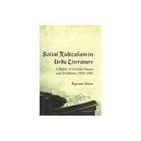 Manohar Publishers and Distributors Social Radicalism in Urdu Literature (inbunden, eng)