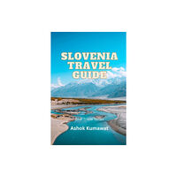 Independently Published Slovenia Travel Guide (häftad, eng)