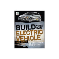 McGraw-Hill Education - Europe Build Your Own Electric Vehicle, Third Edition (häftad, eng)